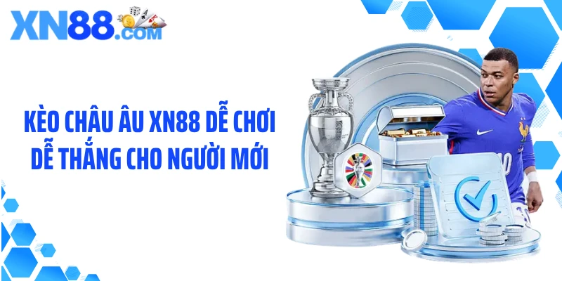 Kèo châu Âu